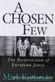 87519 A Chosen Few: The Resurrection of European Jewry